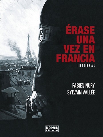 ÉRASE UNA VEZ EN FRANCIA EDICIÓN INTEGRAL 