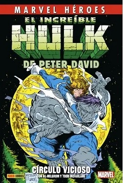 CMH 106: EL INCREIBLE HULK DE PETER DAVID 01. CIRCULO VICIOSO 