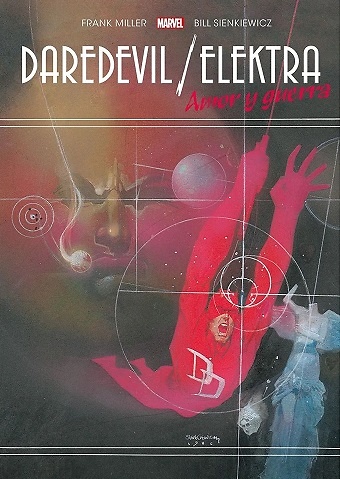 DAREDEVIL/ELEKTRA AMOR Y GUERRA 