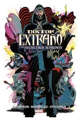 DOCTOR EXTRAÑO Y LOS HECHICEROS SUPREMOS 