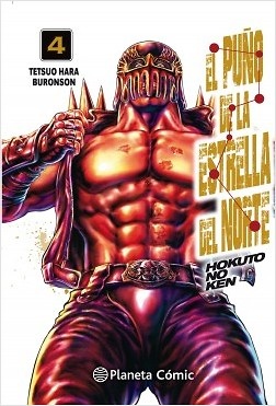 El puño de la Estrella del Norte (Hokuto No Ken) nº 04/18 