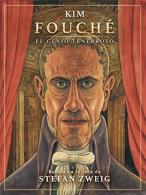 FOUCHÉ. EL GENIO TENEBROSO 