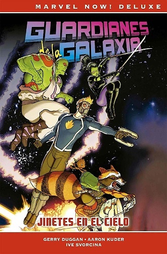 GUARDIANES DE LA GALAXIA DE GERRY DUGGAN 1. JINETES EN EL CIELO 