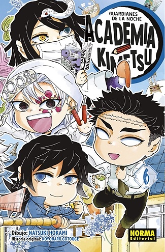 GUARDIANES DE LA NOCHE. ACADEMIA KIMETSU 6 