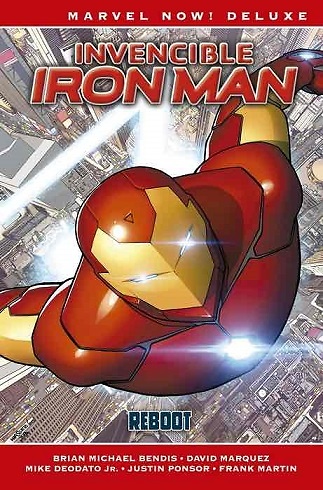 INVENCIBLE IRON MAN 01. REBOOT (MARVEL NOW! DELUXE) 