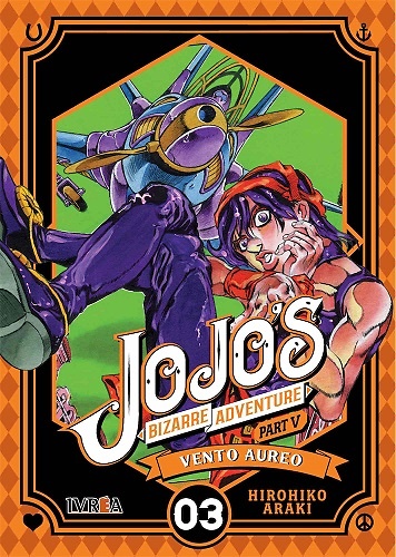 JOJO'S BIZARRE ADVENTURE PARTE 5: VENTO AUREO 03 