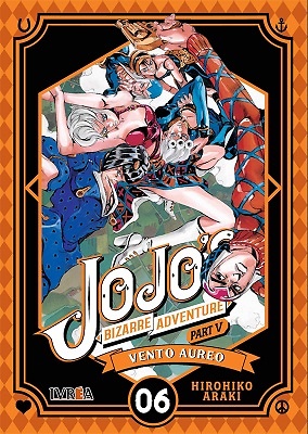 JOJO'S BIZARRE ADVENTURE PARTE 5: VENTO AUREO 06 