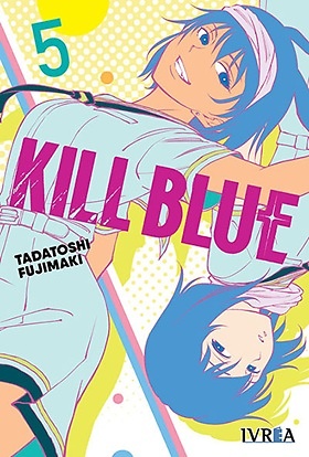 KILL BLUE 5 