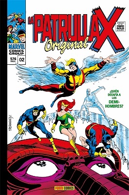 LA PATRULLA-X ORIGINAL 02. ¿QUIEN OSA DESAFIAR A ... LOS DEMI-HOMBRES? (MARVEL GOLD) 