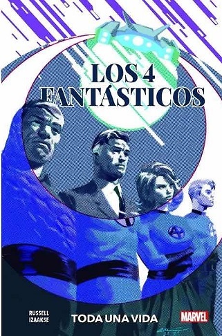 LOS 4 FANTASTICOS TODA UNA VIDA 