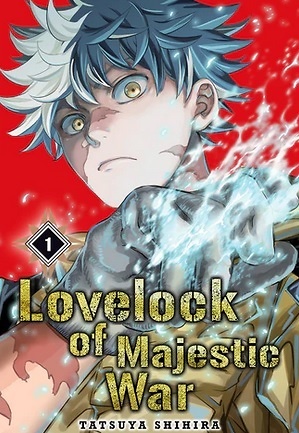 Lovelock of Majestic War, Vol. 1 