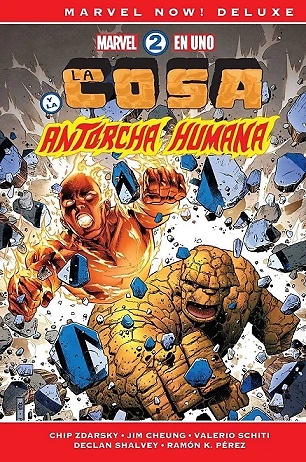 MARVEL 2 EN UNO (MARVEL NOW! DELUXE) LA COSA Y LA ANTORCHA HUMANA 