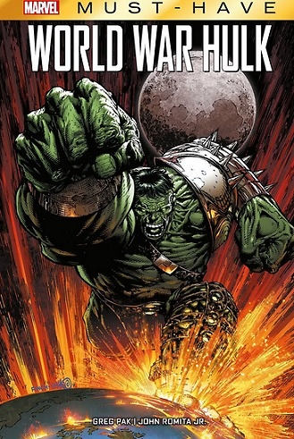 MARVEL MUST HAVE : WORLD WAR HULK 