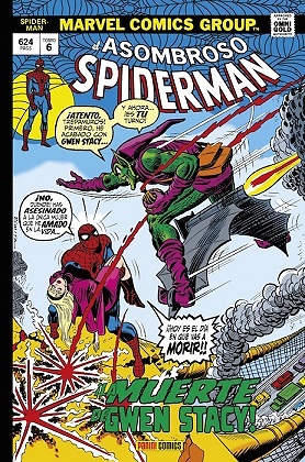 Marvel Gold El Asombroso Spiderman nº 6 ¡La muerte de Gwen Stacy! 
