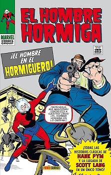 Marvel Gold El Hombre Hormiga ¡El hombre en el hormiguero! 