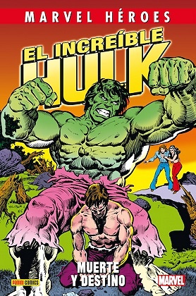Marvel Héroes 67 El increíble Hulk Muerte y Destino 