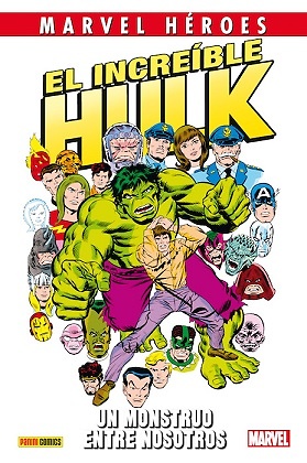 Marvel Héroes nº 63 El Increíble Hulk Un monstruo entre nosotros 