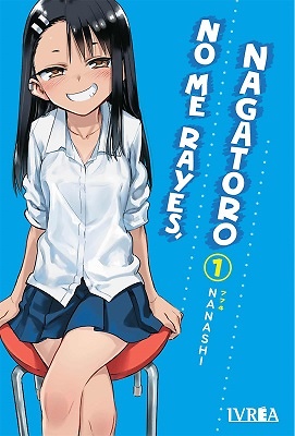 NO ME RAYES, NAGATORO 01 