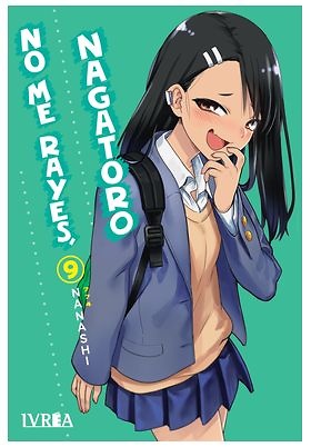 NO ME RAYES, NAGATORO 09 