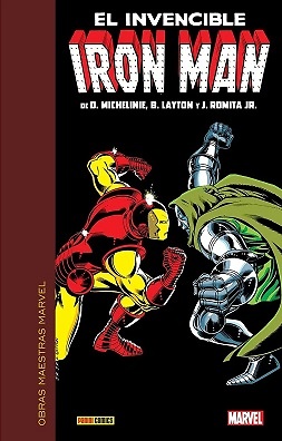 OBRAS MAESTRAS MARVEL. EL INVENCIBLE IRON MAN DE MICHELINIE. ROMITA JR. Y LAYTON 3 DE 3 