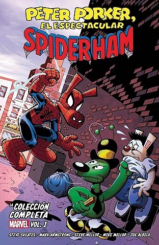 PETER PORKER. EL ESPECTACULAR SPIDERHAM : LA COLECCION COMPLETA 