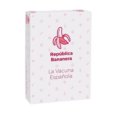 REPUBLICA BANANERA LA VACUNA ESPANOLA 