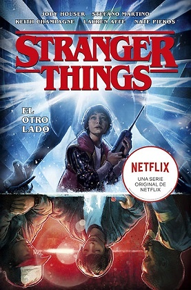 STRANGER THINGS 1. EL OTRO LADO 