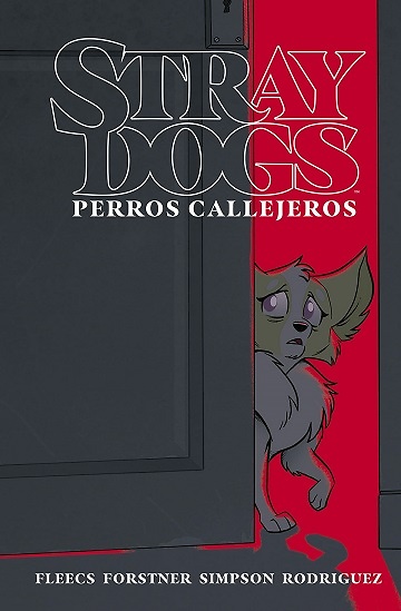 STRAY DOGS (PERROS CALLEJEROS) 