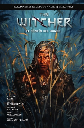 THE WITCHER DE ANDRZEJ SAPKOWSKI: EL CONFÍN DEL MUNDO 
