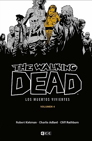 The Walking Dead (Los muertos vivientes) vol. 04 de 16 