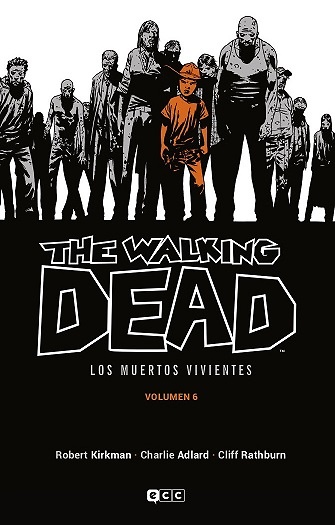 The Walking Dead (Los muertos vivientes) vol. 06 de 16 