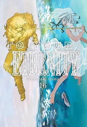 To Your Eternity, Vol. 16 