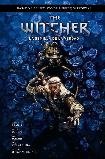 WITCHER DE ANDRZEJ SAPKOWSKI VOL.01: LA SEMILLA DE LA VERDAD (GERALD DE RIVIA) 