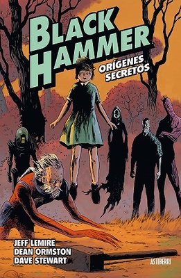 BLACK HAMMER 1 ORIGENES SECRETOS  