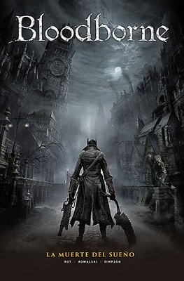 BLOODBORNE 1. LA MUERTE DEL SUEÑO 