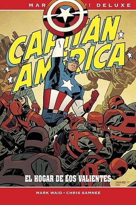 CAPITÁN AMÉRICA DE MARK WAID Y CHRIS SAMNEE. EL HOGAR DE LOS VALIENTES