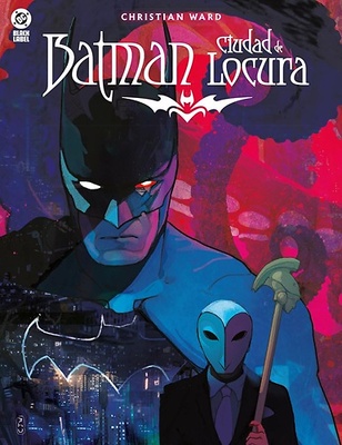 DC BLACK LABEL BATMAN CIUDAD DE LOCURA