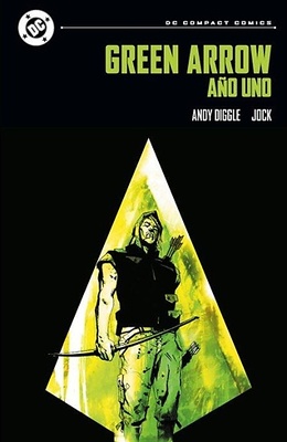 DC COMPACT: GREEN ARROW, AÑO UNO