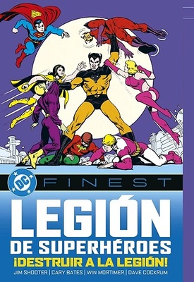 DC FINEST. LA LEGION DE LOS SUPERHEROES: ¡DESTRUIR LA LEGION!