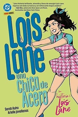 DC YOUNG ADULTS  LOIS LANE, UNA CHICA DE ACERO
