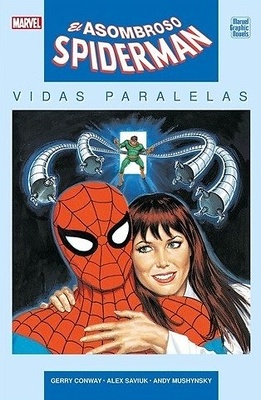 EL ASOMBROSO SPIDERMAN, VIDAS PARALELAS