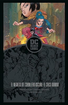 El regreso del Caballero Oscuro: El Chico Dorado (Biblioteca DC Black Label)