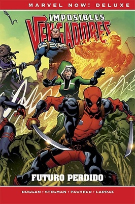 IMPOSIBLES VENGADORES 04. FUTURO PERDIDO (MARVEL NOW! DELUXE)