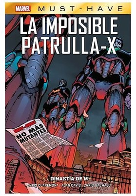 MARVEL MUST-HAVE. LA IMPOSIBLE PATRULLA-X 4 