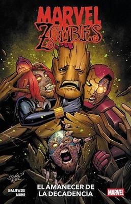 MARVEL ZOMBIES EL AMANECER DE LA DECADENCIA