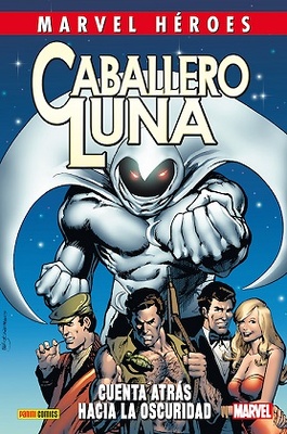 Marvel Héroes 65  Caballero Luna 1: Cuenta atrás hacia la oscuridad 