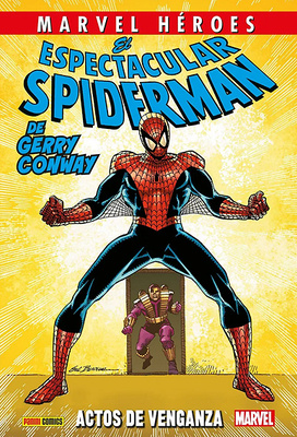 Marvel Héroes. El Espectacular Spiderman de Gerry Conway 2 
