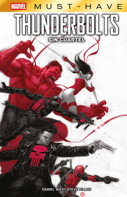 Marvel Must-Have. Thunderbolts  Sin cuartel