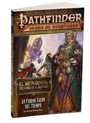 Pathfinder: El Retorno de los Señores de las Runas 5 - La ciudad Fuera del Tiempo