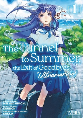 THE TUNNEL TO SUMMER, THE EXIT OF GOODBYES: ULTRAMARINE 1